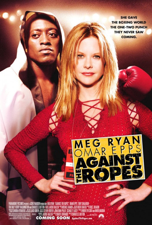 the movie poster: Against the Ropes (2004)