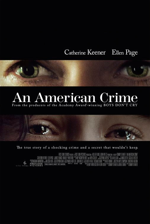 the movie poster: An American Crime (2007)