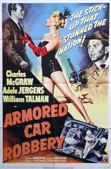 the movie poster: Armored Car Robbery (1950)