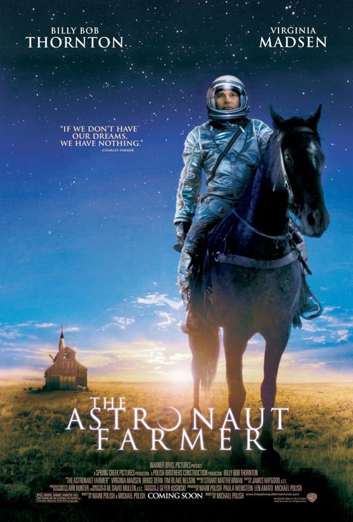 the movie poster: The Astronaut Farmer (2007) ver2