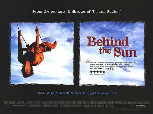 the movie poster: Behind the Sun (2001)