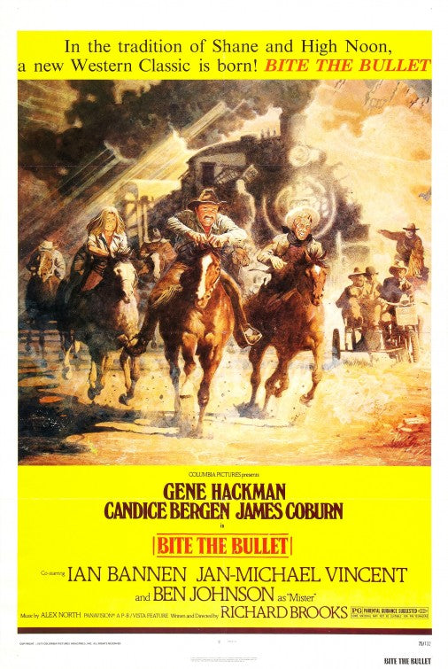 the movie poster: Bite the Bullet (1975)