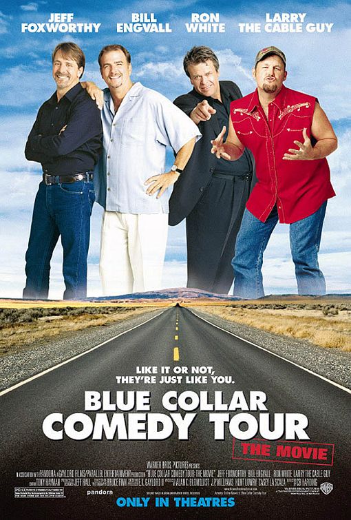 the movie poster: Blue Collar Comedy Tour: The Movie (2003)