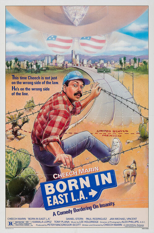 the movie poster: Born in East L.A. (1987)