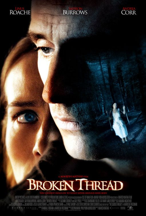 the movie poster: Broken Thread (2007)