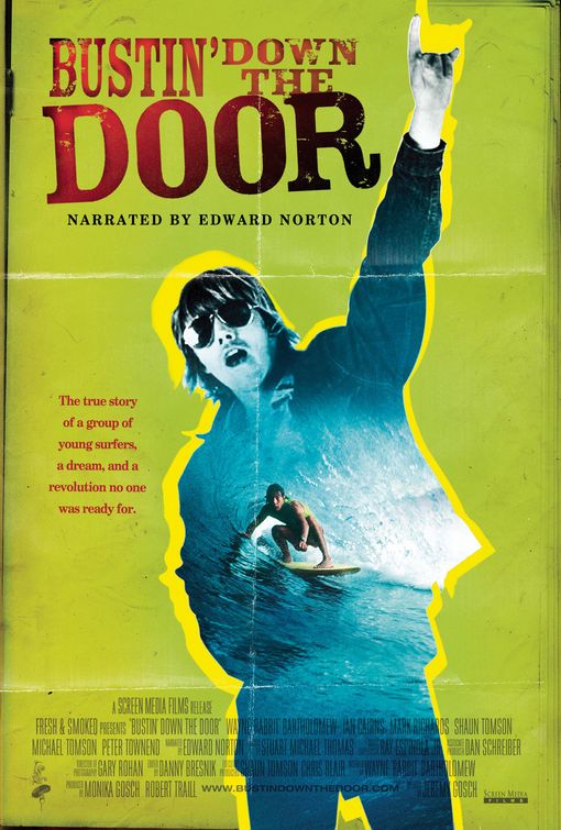 the movie poster: Bustin' Down the Door (2008) ver2