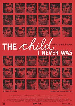 the movie poster: The Child I Never Was (2004)