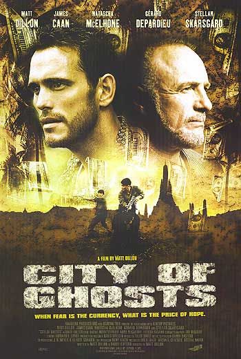 the movie poster: City of Ghosts (2003)