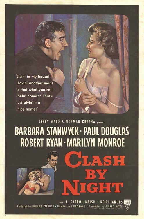 the movie poster: Clash by Night (1952)