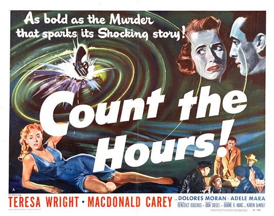 the movie poster: Count the Hours (1953)