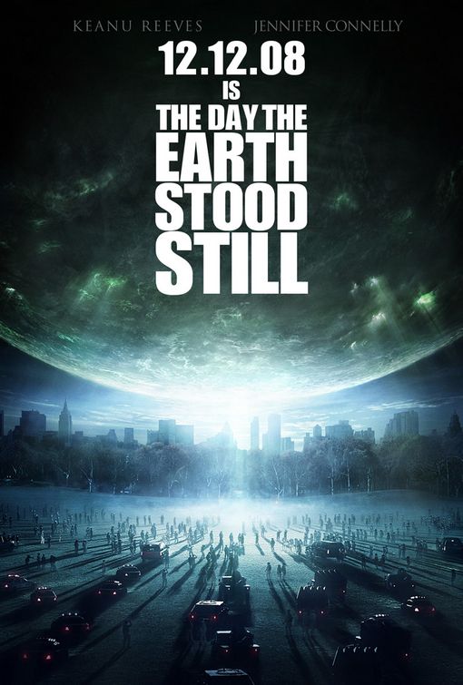 the movie poster: The Day the Earth Stood Still (2008)