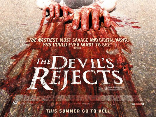the movie poster: The Devil's Rejects (2005) ver6