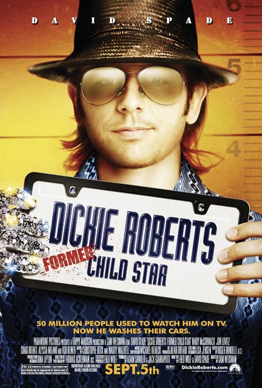 the movie poster: Dickie Roberts: Former Child Star (2003)