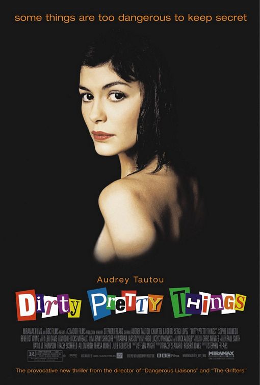 the movie poster: Dirty Pretty Things (2003)