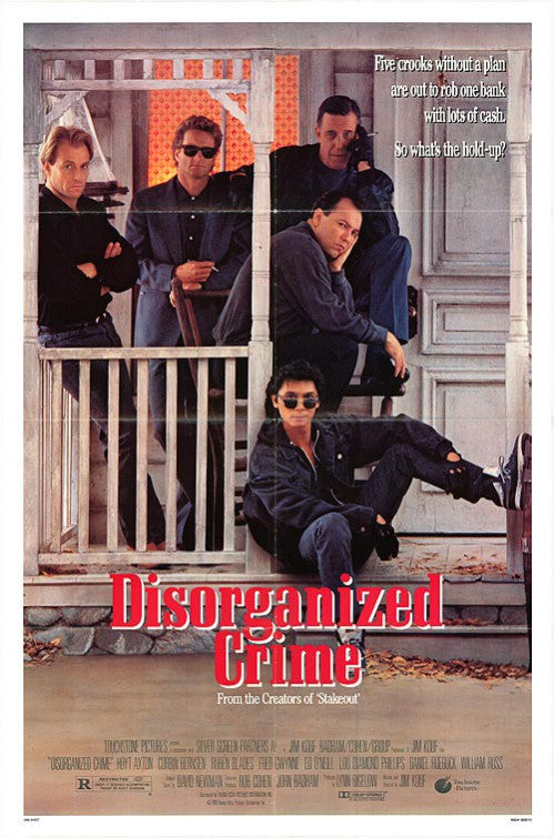 the movie poster: Disorganized Crime (1989)