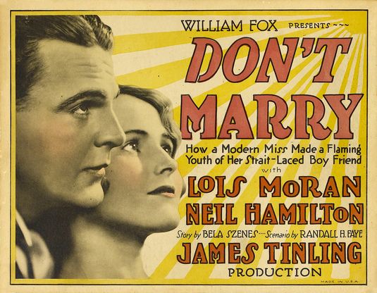 the movie poster: Don't Marry (1928)
