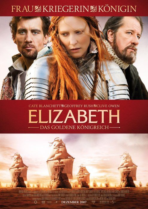 the movie poster: Elizabeth: The Golden Age (2007) ver3