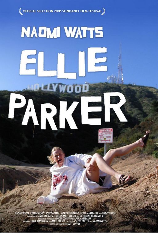 the movie poster: Ellie Parker (2005)