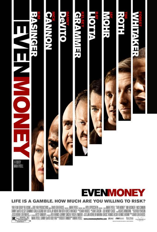 the movie poster: Even Money (2007)