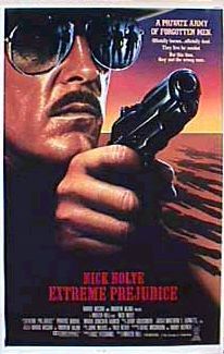 the movie poster: Extreme Prejudice (1987) ver1