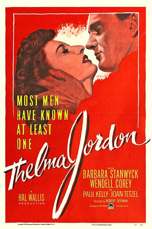 the movie poster: The File on Thelma Jordon (1950)