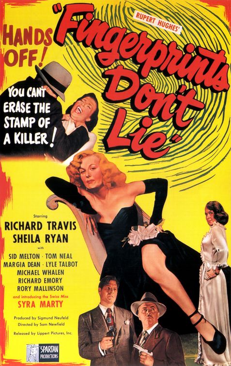 the movie poster: Fingerprints Don't Lie (1951)