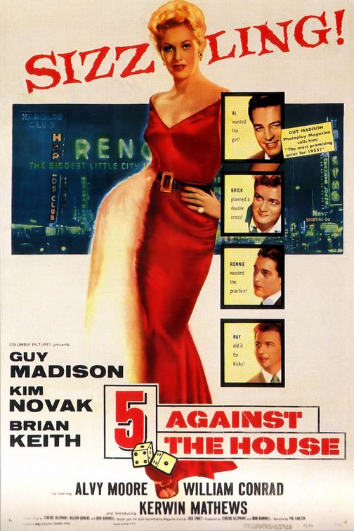the movie poster: 5 Against the House (1955)