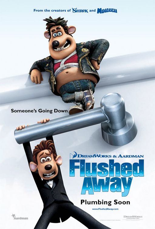 the movie poster: Flushed Away (2006)