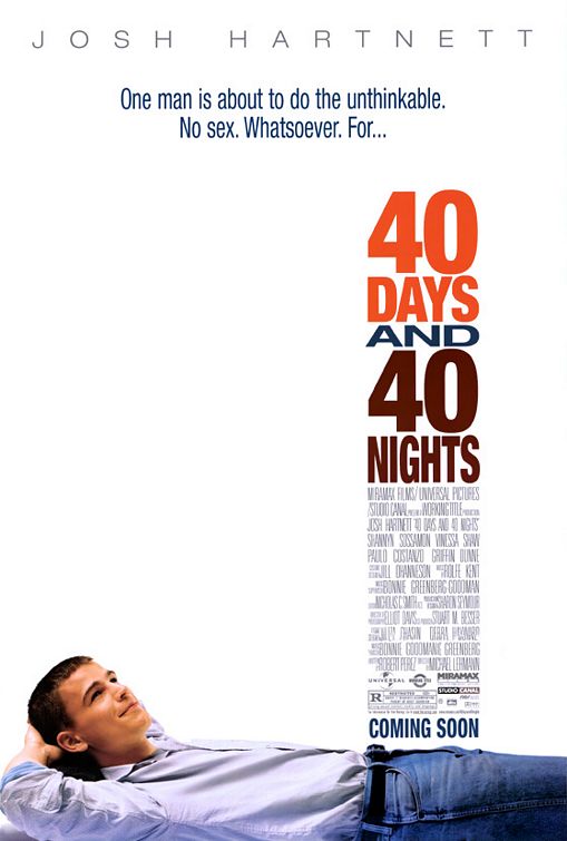 the movie poster: 40 Days and 40 Nights (2002)
