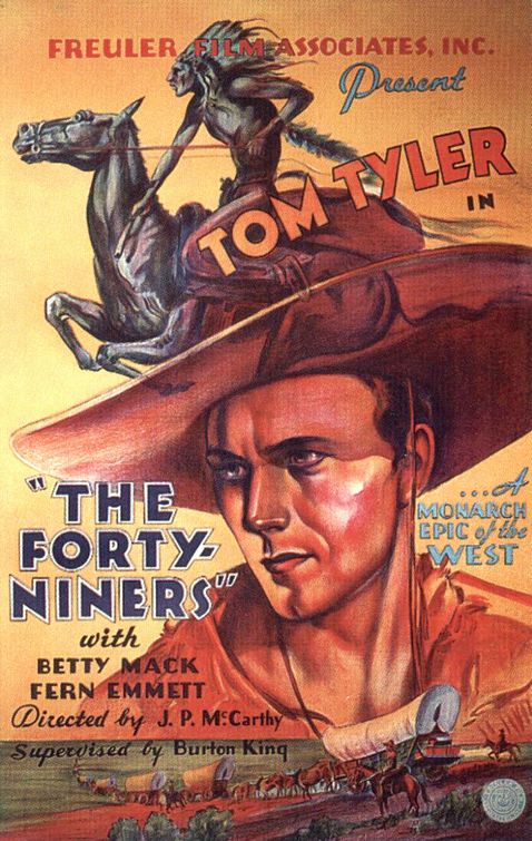 the movie poster: The Forty-Niners (1932)