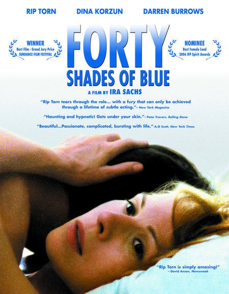 the movie poster: Forty Shades of Blue (2005)