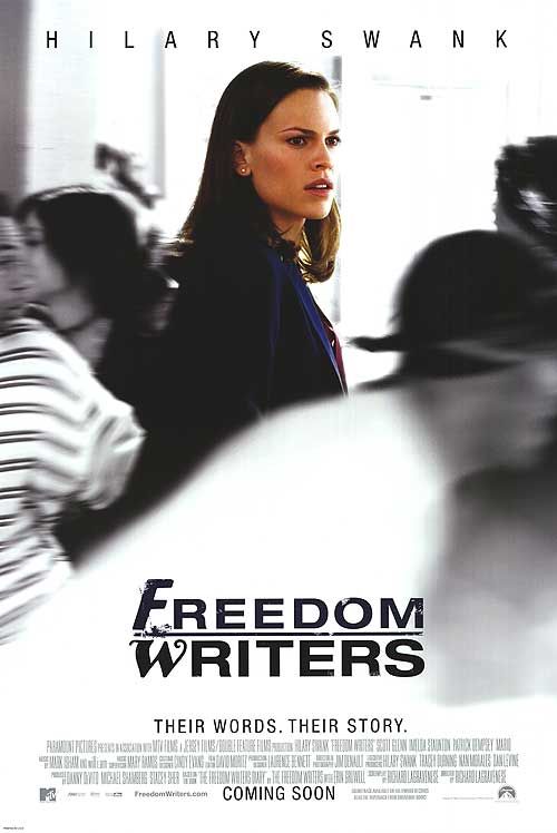the movie poster: Freedom Writers (2007) ver3