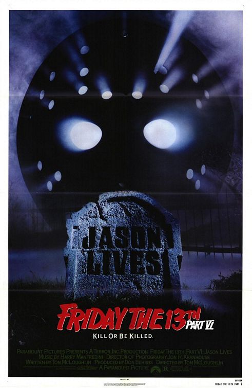 the movie poster: Friday the 13th Part VI: Jason Lives (1986)