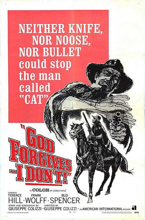 the movie poster: God Forgives... I Don't! (1967)