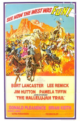 the movie poster: The Hallelujah Trail (1965)