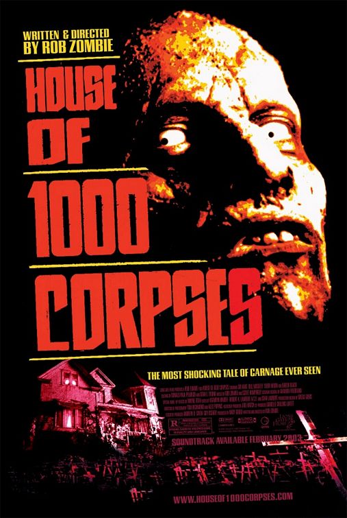the movie poster: House of 1000 Corpses (2003)