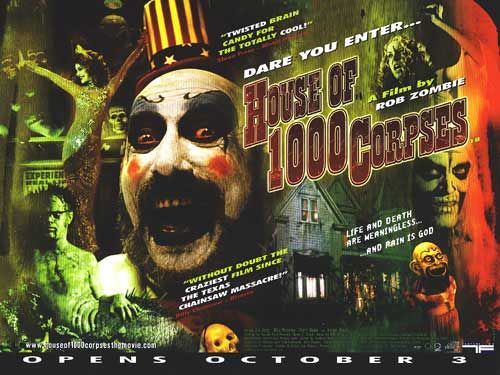 the movie poster: House of 1000 Corpses (2003) ver2