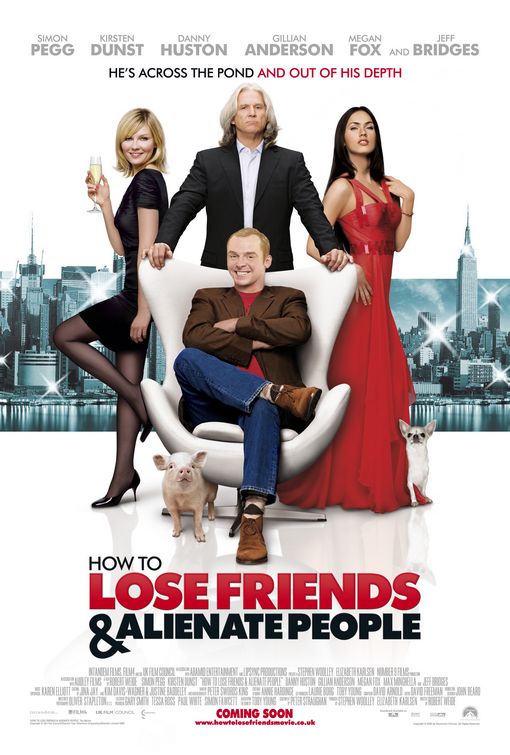the movie poster: How to Lose Friends & Alienate People (2008) ver2