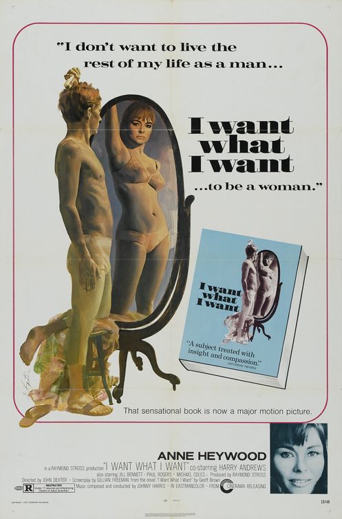 the movie poster: I Want What I Want (1972)