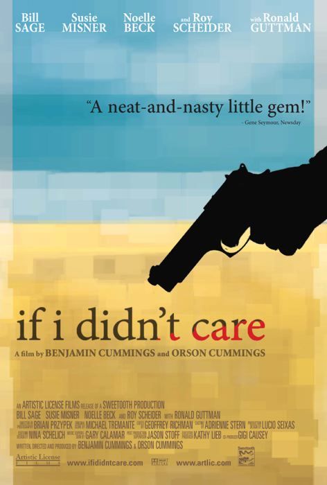 the movie poster: If I Didn't Care (2007)