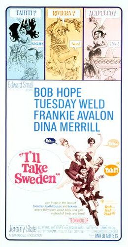 the movie poster: I'll Take Sweden (1965) ver2