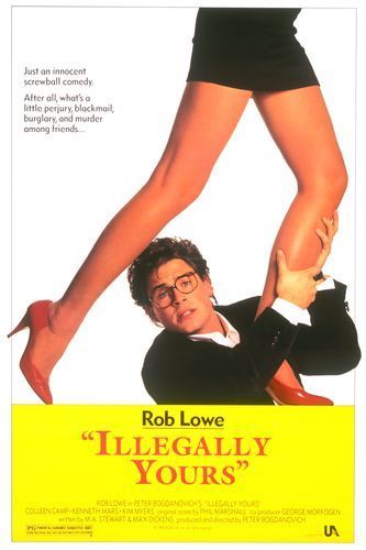 the movie poster: Illegally Yours (1988)