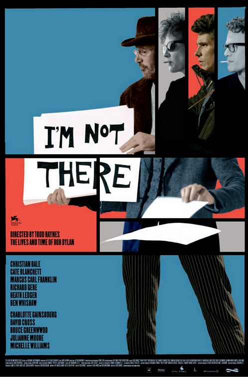 the movie poster: I'm Not There (2007)