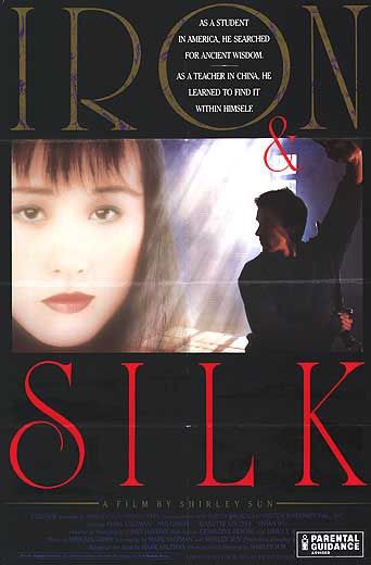 the movie poster: Iron & Silk (1991)
