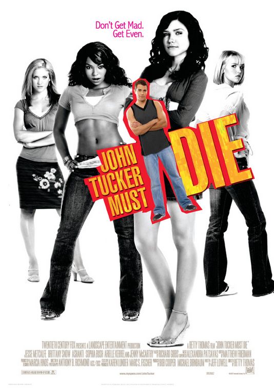 the movie poster: John Tucker Must Die (2006) ver2