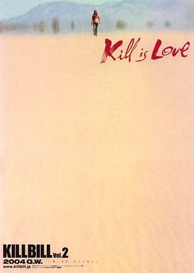 the movie poster: Kill Bill: Vol. 2 (2004) ver3