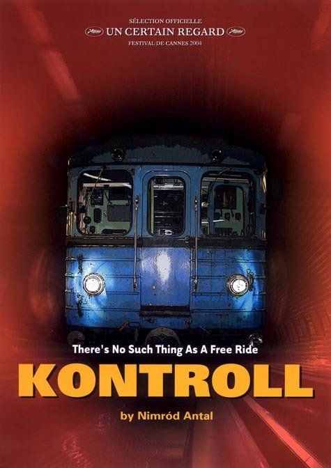 the movie poster: Kontroll (2005)