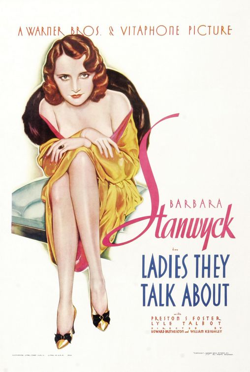 the movie poster: Ladies They Talk About (1933)
