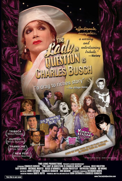 the movie poster: The Lady in Question Is Charles Busch (2006)
