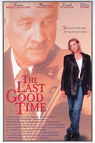 the movie poster: The Last Good Time (1995)